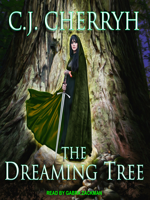 Title details for The Dreaming Tree by C. J. Cherryh - Available